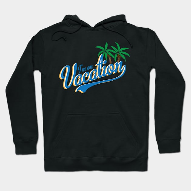 Vacation Hoodie by I_Heart_Tour1